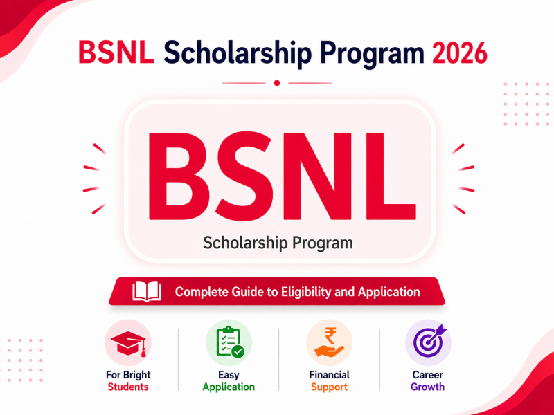 BSNL Scholarship Program 2026: Complete Application Guide & Eligibility Requirements